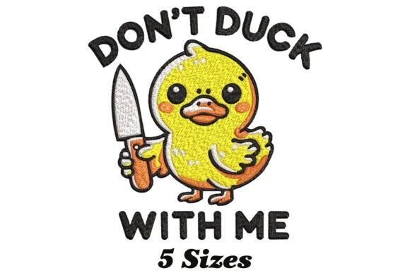 Don't Duck with Me Funny Duck Embroidery Review